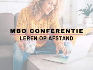 Mis het niet: dé online mbo conferentie